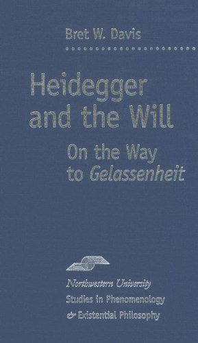 Beispielbild fr Heidegger and the Will: On the Way to Gelassenheit (Studies in Phenomenology and Existential Philosophy) zum Verkauf von Powell's Bookstores Chicago, ABAA