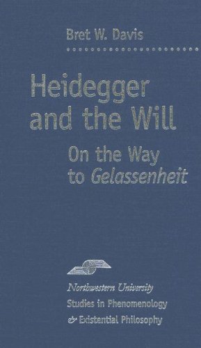 9780810120341: Heidegger And the Will: On the Way to Gelassenheit