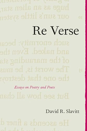Re Verse: Essays on Poetry and Poets (9780810120846) by Slavitt, David R.