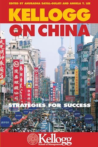 9780810122253: Kellogg on China: Strategies for Success