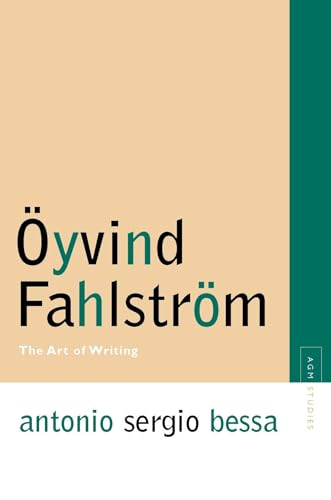 Stock image for Oyvind Fahlstrom: The Art of Writing (Avant-garde and Modernism Studies) for sale by AwesomeBooks