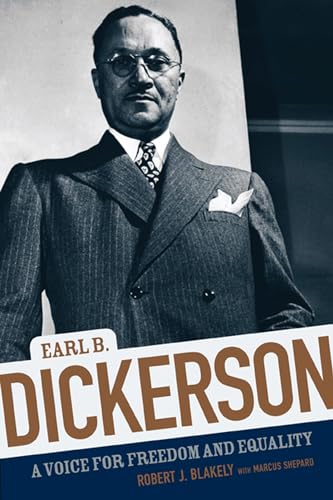 Beispielbild fr Earl B. Dickerson: A Voice for Freedom and Equality (Chicago Lives) zum Verkauf von Books of the Smoky Mountains