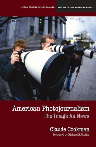 Stock image for American Photojournalism: Motivations and Meanings for sale by Revaluation Books