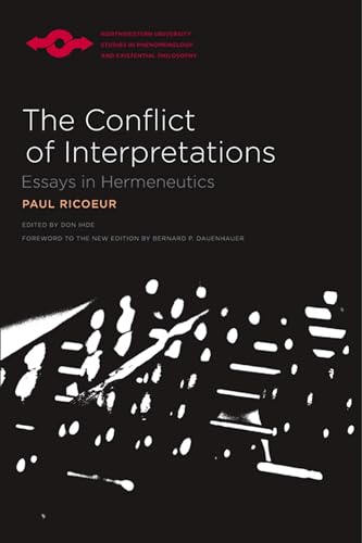 9780810123977: The Conflict of Interpretations: Essays in Hermeneutics (Studies in Phenomenology and Existential Philosophy)