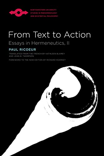 Imagen de archivo de From Text to Action : Essays in Hermeneutics, II a la venta por Better World Books: West