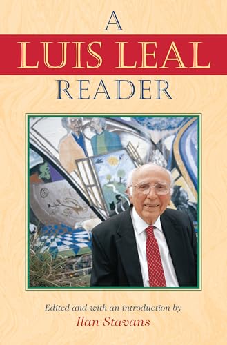 Stock image for A Luis Leal Reader for sale by Better World Books