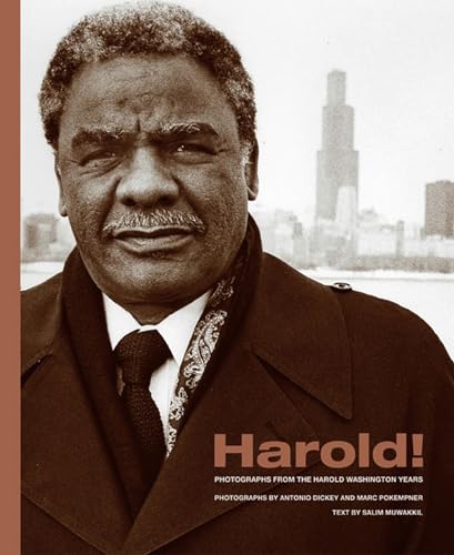 Stock image for Harold!: Photographs from the Harold Washington Years for sale by Open Books