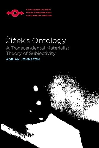 9780810124561: Zizek's Ontology: A Transcendental Materialist Theory of Subjectivity (Studies in Phenomenology and Existential Philosophy)