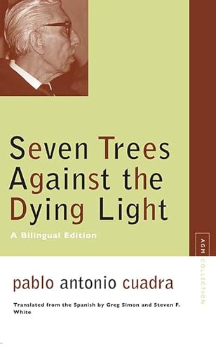 9780810124745: Seven Trees Against the Dying Light: A Bilingual Edition (Avant-Garde & Modernism Collection)