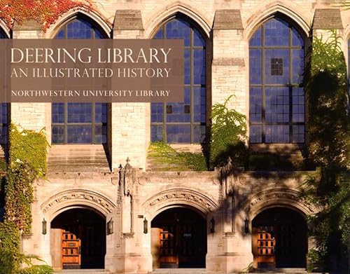Stock image for Deering Library: An Illustrated History for sale by Bayside Books