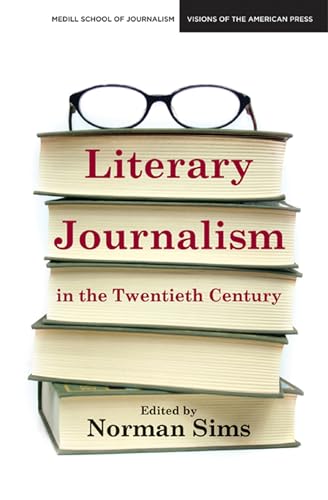 Beispielbild fr Literary Journalism in the Twentieth Century Format: Paperback zum Verkauf von INDOO