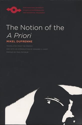 Stock image for The Notion of the A Priori (Studies in Phenomenology and Existential Philosophy) for sale by Midtown Scholar Bookstore