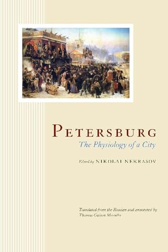 Imagen de archivo de Petersburg: The Physiology of a City a la venta por HPB-Emerald