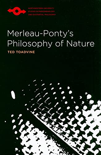 Stock image for Merleau-Ponty's Philosophy of Nature (Studies in Phenomenology and Existential Philosophy) for sale by SecondSale