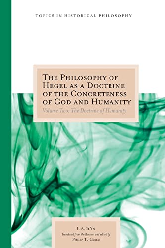 9780810126114: The Philosophy of Hegel as a Doctrine of the Concreteness of God and Humanity Volume 2: Volume Two: The Doctrine of Humanity (Topics In Historical Philosophy)