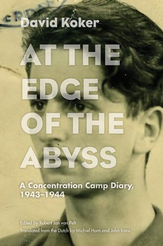 Stock image for At the Edge of the Abyss : A Concentration Camp Diary, 1943-1944 for sale by Better World Books: West