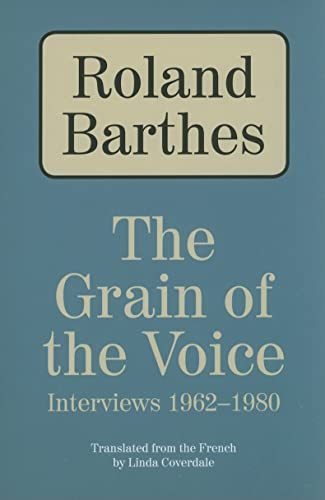 Stock image for The Grain of the Voice: Interviews 1962-1980 for sale by Wizard Books