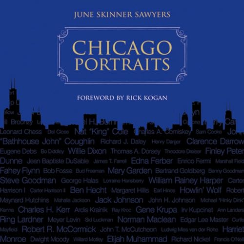 Chicago Portraits: New Edition (Chicago Lives) (9780810126497) by Sawyers, June Skinner