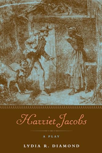 Imagen de archivo de Harriet Jacobs : A Play a la venta por Better World Books