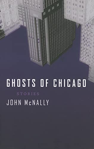 Beispielbild fr Ghosts of Chicago : Stories zum Verkauf von Better World Books