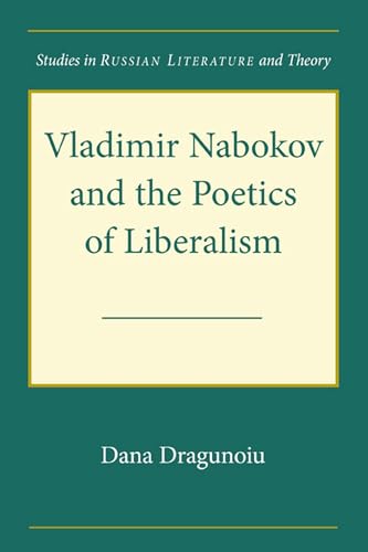 9780810128545: Vladimir Nabokov and the Poetics of Liberalism