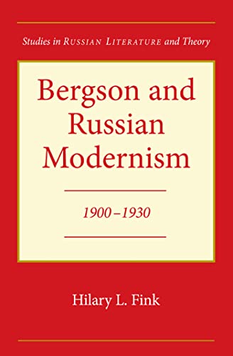9780810128552: Bergson and Russian Modernism: 1900-1930 (Studies in Russian Literature and Theory)