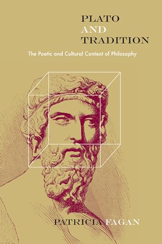 Imagen de archivo de Plato and Tradition: The Poetic and Cultural Context of Philosophy (Rereading Ancient Philosophy) a la venta por BooksRun