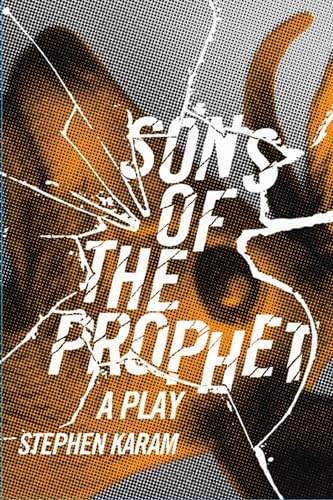 Beispielbild fr Sons of the Prophet : A Play zum Verkauf von Better World Books