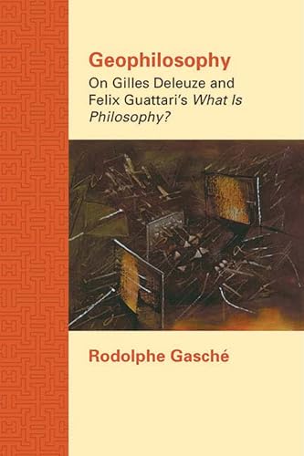 9780810129726: Geophilosophy: On Gilles Deleuze and Felix Guattari's What Is Philosophy? (Comparative and Continental Philosophy)