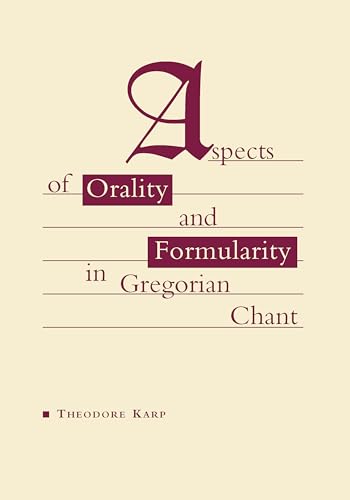 Beispielbild fr Aspects of Orality and Formularity in Gregorian Chant zum Verkauf von Midtown Scholar Bookstore