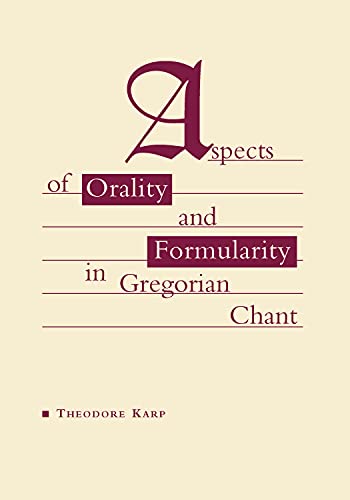 Stock image for Aspects of Orality and Formularity in Gregorian Chant for sale by Midtown Scholar Bookstore