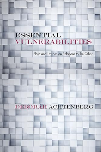 9780810129948: Essential Vulnerabilities: Plato and Levinas on Relations to the Other