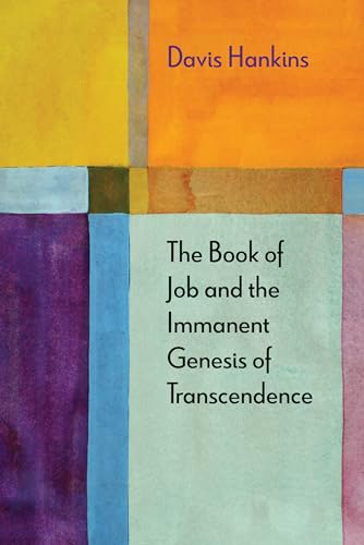 9780810130180: The Book of Job and the Immanent Genesis of Transcendence