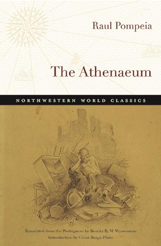 9780810130791: The Athenaeum: A Novel (Northwestern World Classics)