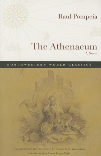 9780810130791: The Athenaeum: A Novel (Northwestern World Classics)