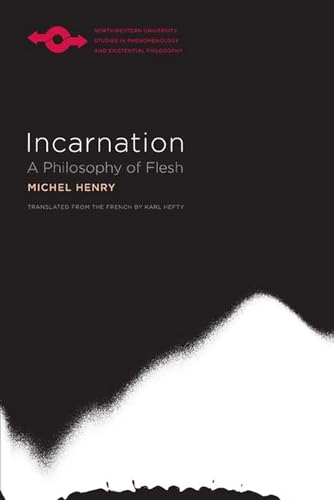9780810131262: Incarnation: A Philosophy of Flesh
