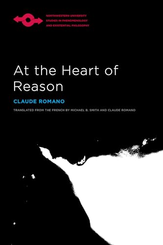 9780810131378: At the Heart of Reason (SPEP) (Studies in Phenomenology and Existential Philosophy)
