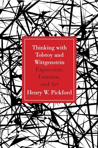 9780810131705: Thinking With Tolstoy and Wittgenstein: Expression, Emotion, and Art