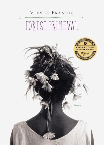 9780810132436: Forest Primeval: Poems (Kingsley Tufts Poetry Award)