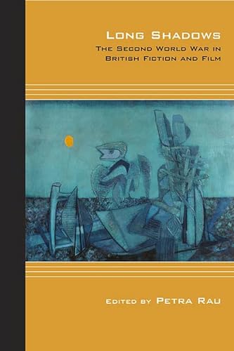 Beispielbild fr Long Shadows: The Second World War in British Fiction and Film (Cultural Expressions) zum Verkauf von Housing Works Online Bookstore