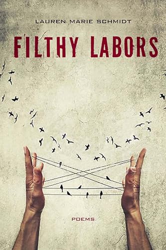 Stock image for Filthy Labors: Poems for sale by HPB-Ruby