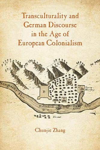 9780810134782: Transculturality and German Discourse in the Age of European Colonialism