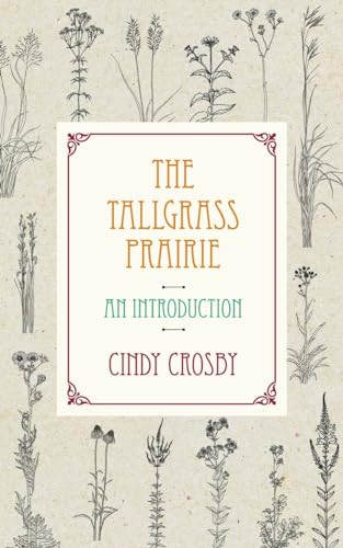 9780810135475: The Tallgrass Prairie: An Introduction