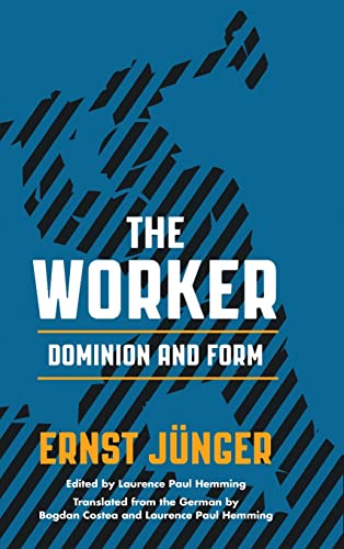 Stock image for The Worker: Dominion and Form for sale by Revaluation Books
