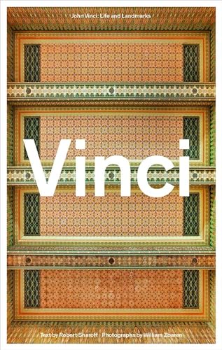 Imagen de archivo de John Vinci: Life and Landmarks a la venta por Windy City Books