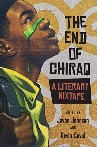 9780810137189: The End of Chiraq: A Literary Mixtape (Second to None: Chicago Stories)