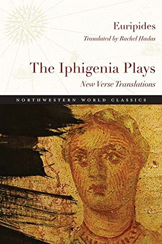 Stock image for The Iphigenia Plays Format: Paperback for sale by INDOO