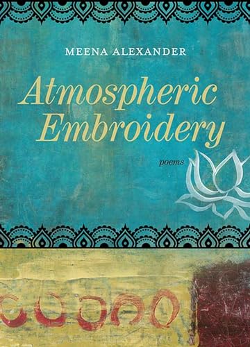 Beispielbild fr Atmospheric Embroidery: Poems zum Verkauf von Half Price Books Inc.