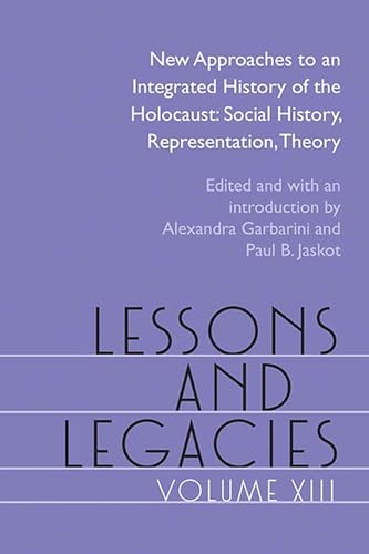 9780810137677: New Approaches to an Integrated History of the Holocaust: Social History, Representation, Theory