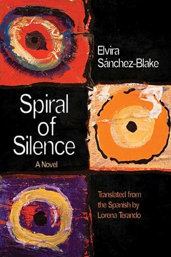 Stock image for Spiral of Silence: A Novel (Curbstone Books 2) for sale by Midtown Scholar Bookstore